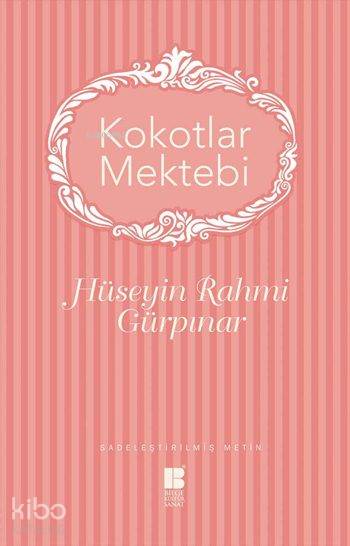 Kokotlar Mektebi - Hüseyin Rahmi Gürpınar