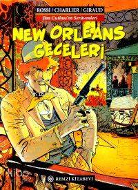 New Orleans Geceleri - Jean-Michel Charlier, Jean Giraud