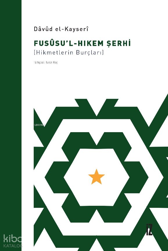 Fusûsu’l-Hıkem Şerhi
