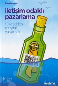 İletişim Odaklı Pazarlama