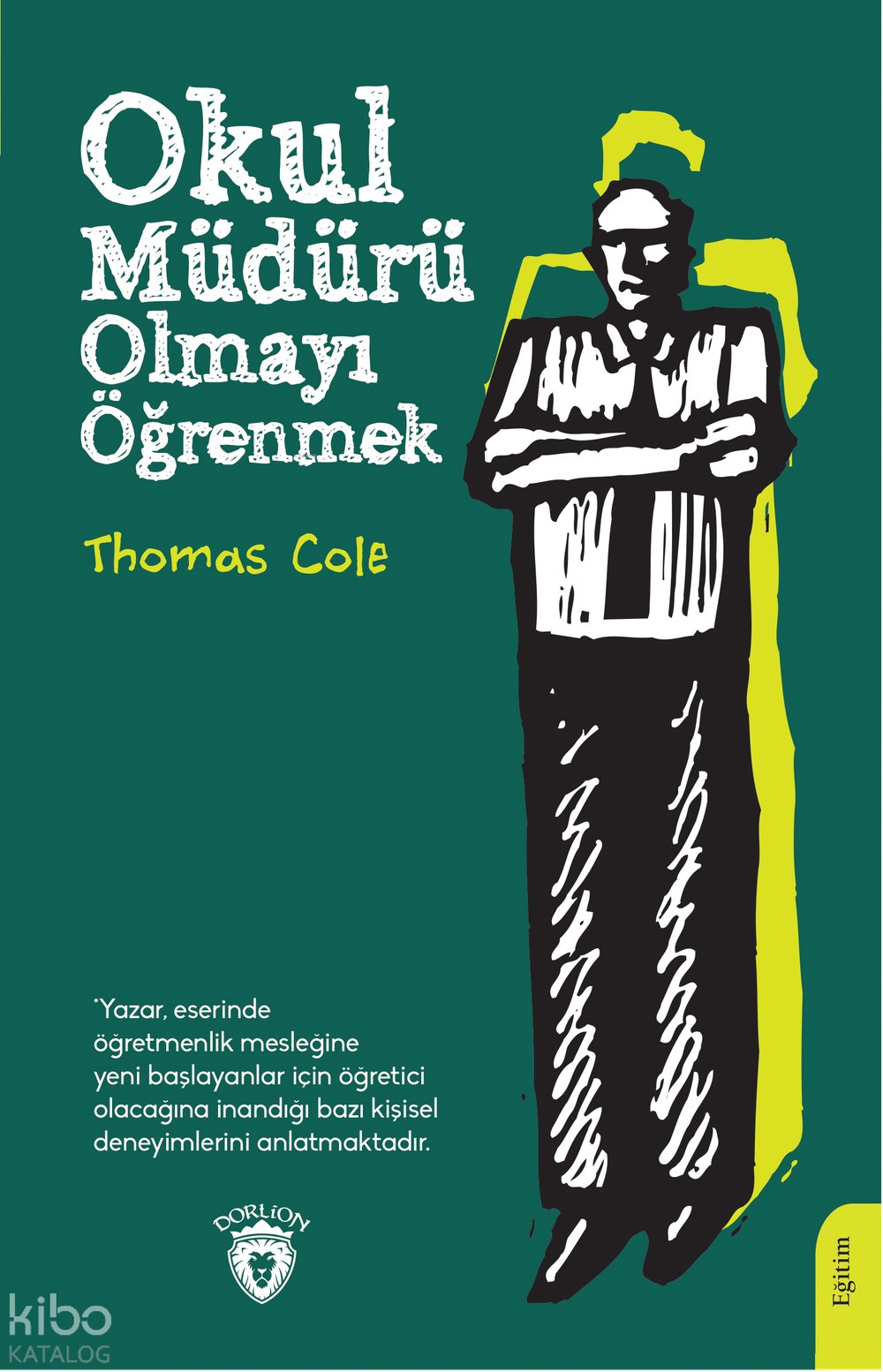 Okul Müdürü Olmayı Öğrenmek - Thomas Cole