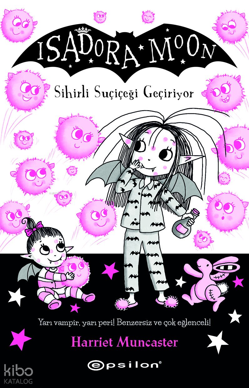 Isadora Moon 15 Sihirli Suçiçeği Geçiriyor - Harriet Muncaster