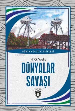 Dünyalar Savaşı - Herbert George Wells