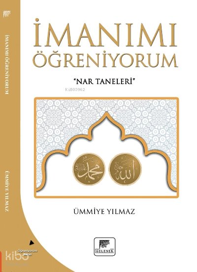 İmanımı Öğreniyorum - Ümmiye Yılmaz