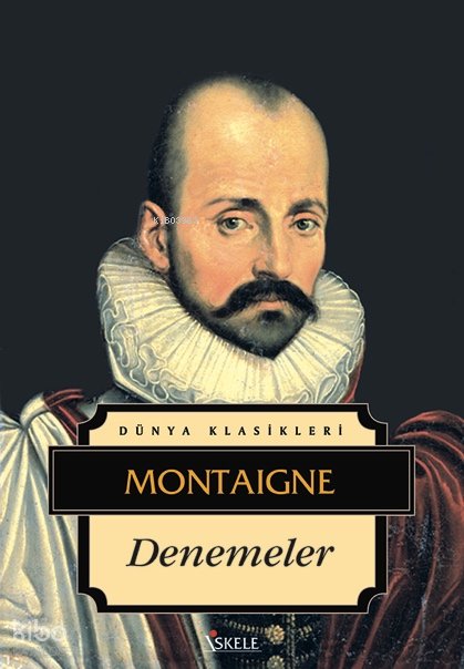 Denemeler - Michel De Montaigne