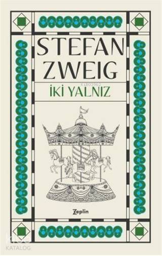 İki Yalnız - Stefan Zweig
