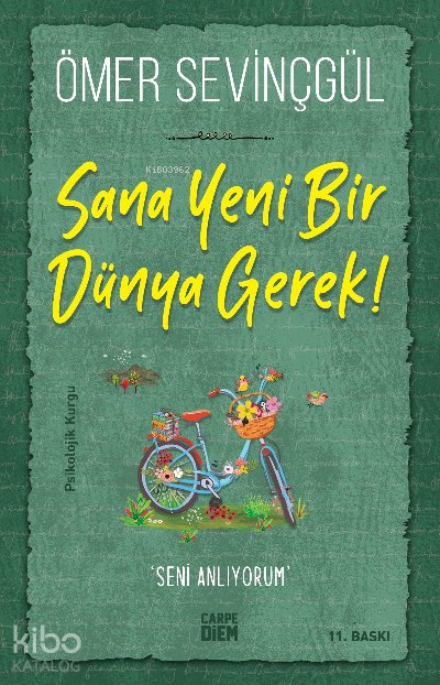 Sana Yeni Bir Dünya Gerek - Ömer Sevinçgül
