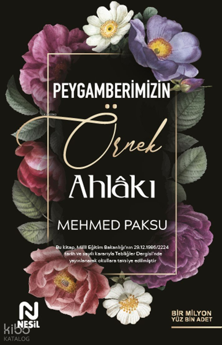 Peygamberimizin Örnek Ahlakı - Mehmed Paksu