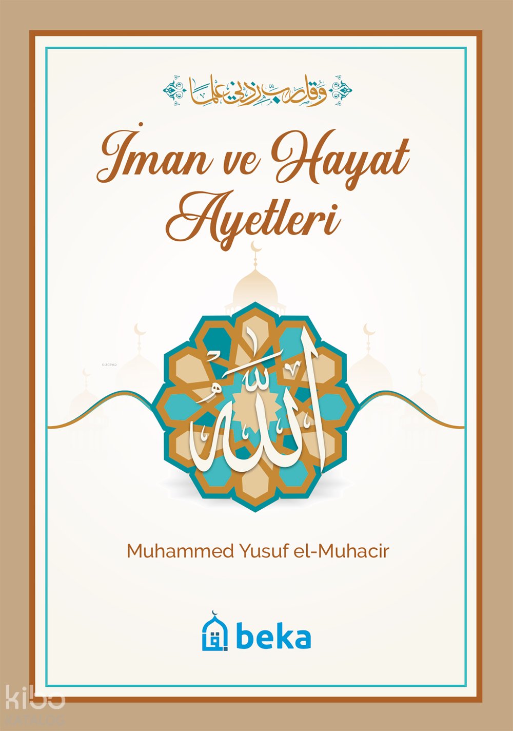 İman ve Hayat Ayetleri - Muhammed Yusuf el-Muhacir