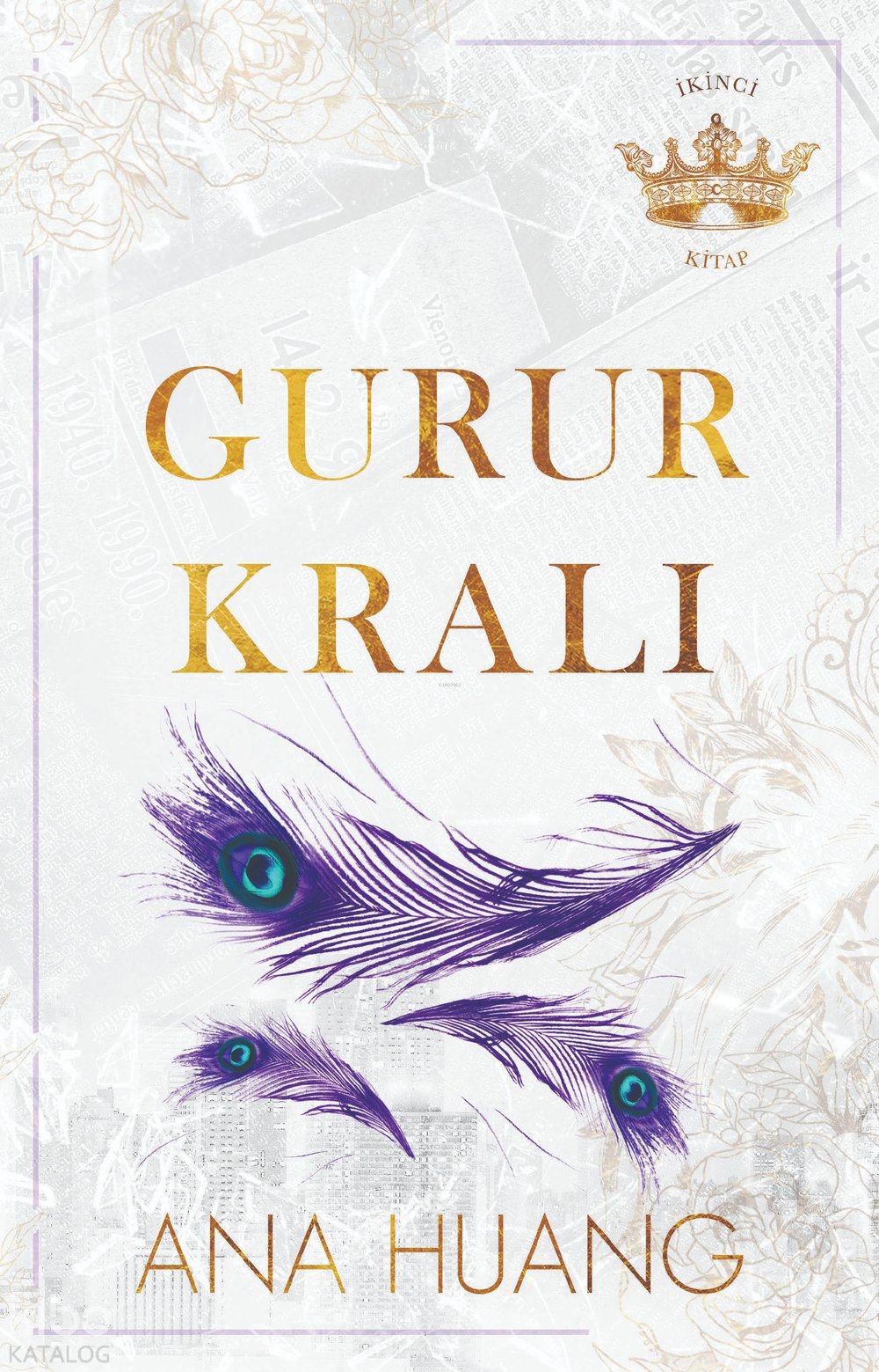 Gurur Kralı - Ana Huang