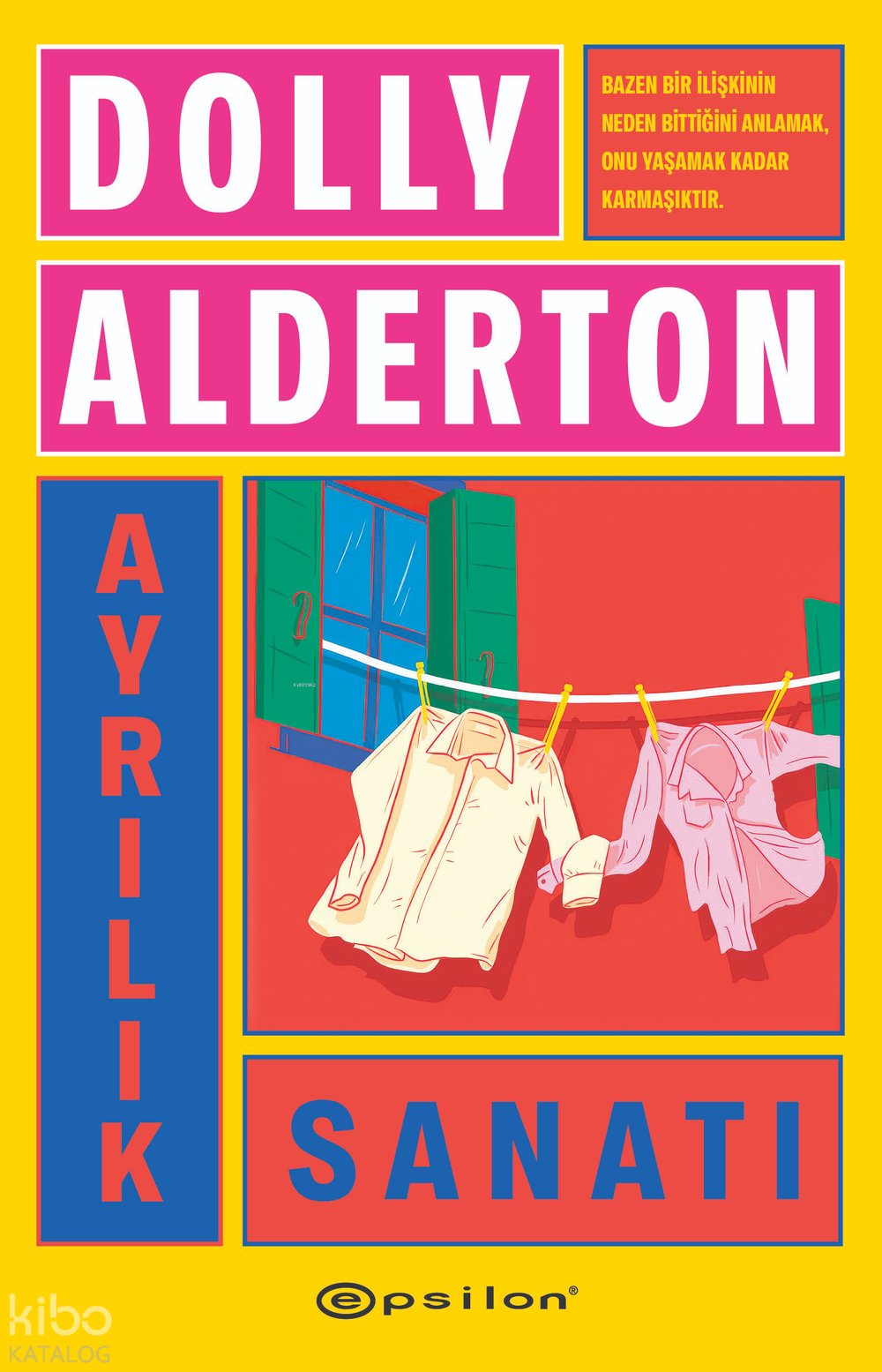 Ayrılık Sanatı - Dolly Alderton