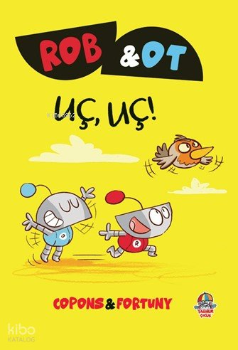 Rob ve Ot - Uç, Uç! - Jaume Copons