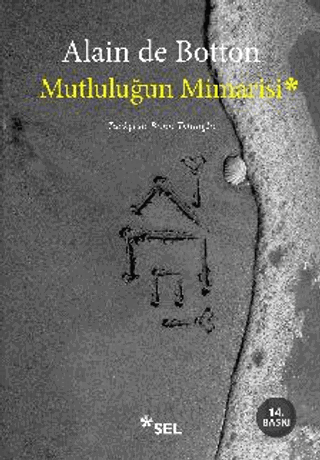 MUTLULUĞUN MİMARİSİ