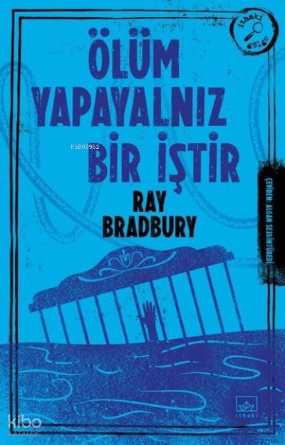 Ölüm Yapayalnız Bir İştir