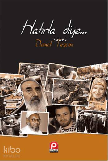 Hatırla Diye...