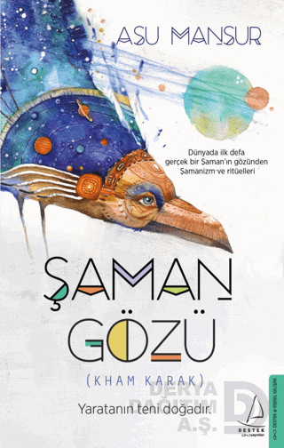 ŞAMAN GÖZÜ / ASU MANSUR