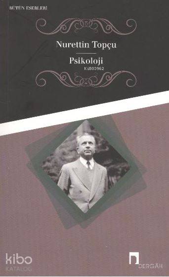 Psikoloji - Nurettin Topçu
