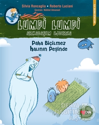 Lumpi Lumpi - Arkadaşım Ejderha 1: Paha Biçilmez Halının Peşinde - Roberta Luciani
