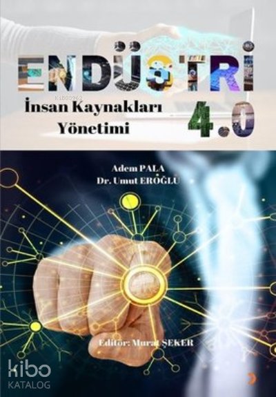 Endüstri 4.0 - Umut Eroğlu
