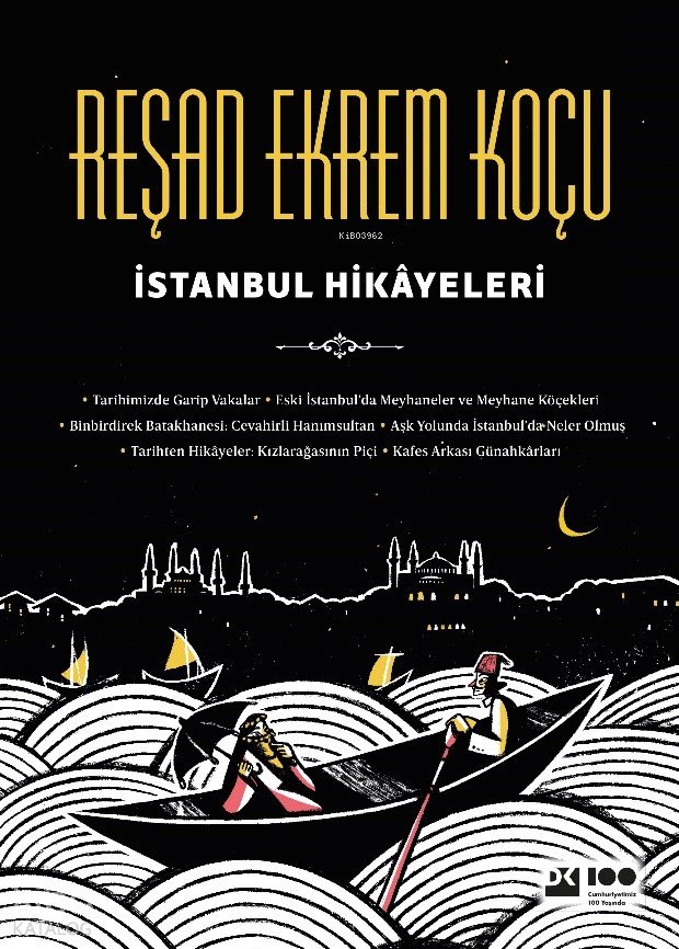 İstanbul Hikayeleri - Reşad Ekrem Koçu