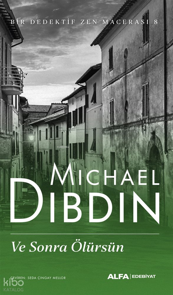 Ve Sonra Ölürsün - Michael Dibdin