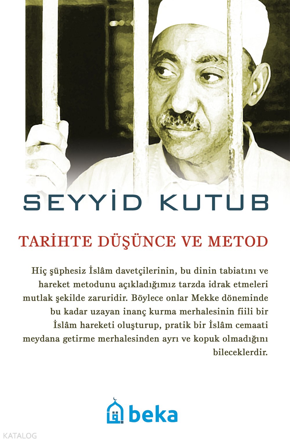 Tarihte Düşünce ve Metod - Seyyid Kutub