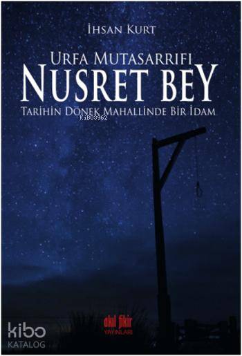 Urfa Mutasarrıfı Nusret Bey