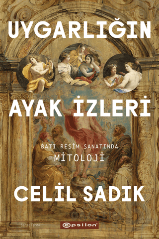 UYGARLIĞIN AYAK İZLERİ - 4