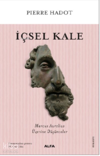 İçsel Kale - Pierre Hadot