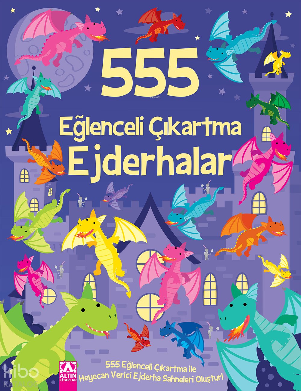 555 Eğlenceli Çıkartma - Ejderhalar - Kolektif