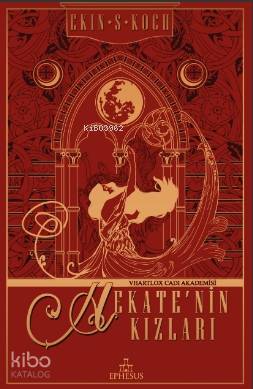 Hekate'nin Kızları - Ekin S. Koch