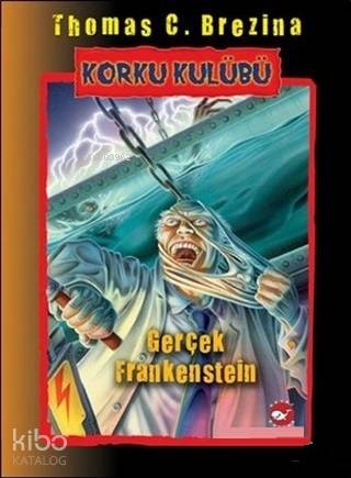 Korku Kulübü 14 Gerçek Frankenstein - Thomas C. Brezina