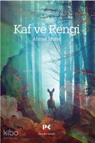 Kaf ve Rengi - Ahmet Murat