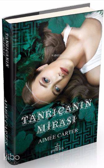 Tanrıçanın Mirası - Aimee Carter