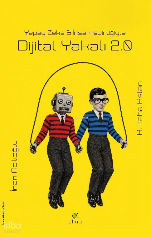 Dijital Yakalı 2.0 - İnan Acılıoğlu