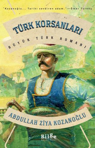 Türk Korsanları - Abdullah Ziya Kozanoğlu