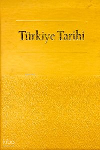 Türkiye Tarihi (Ciltli)
