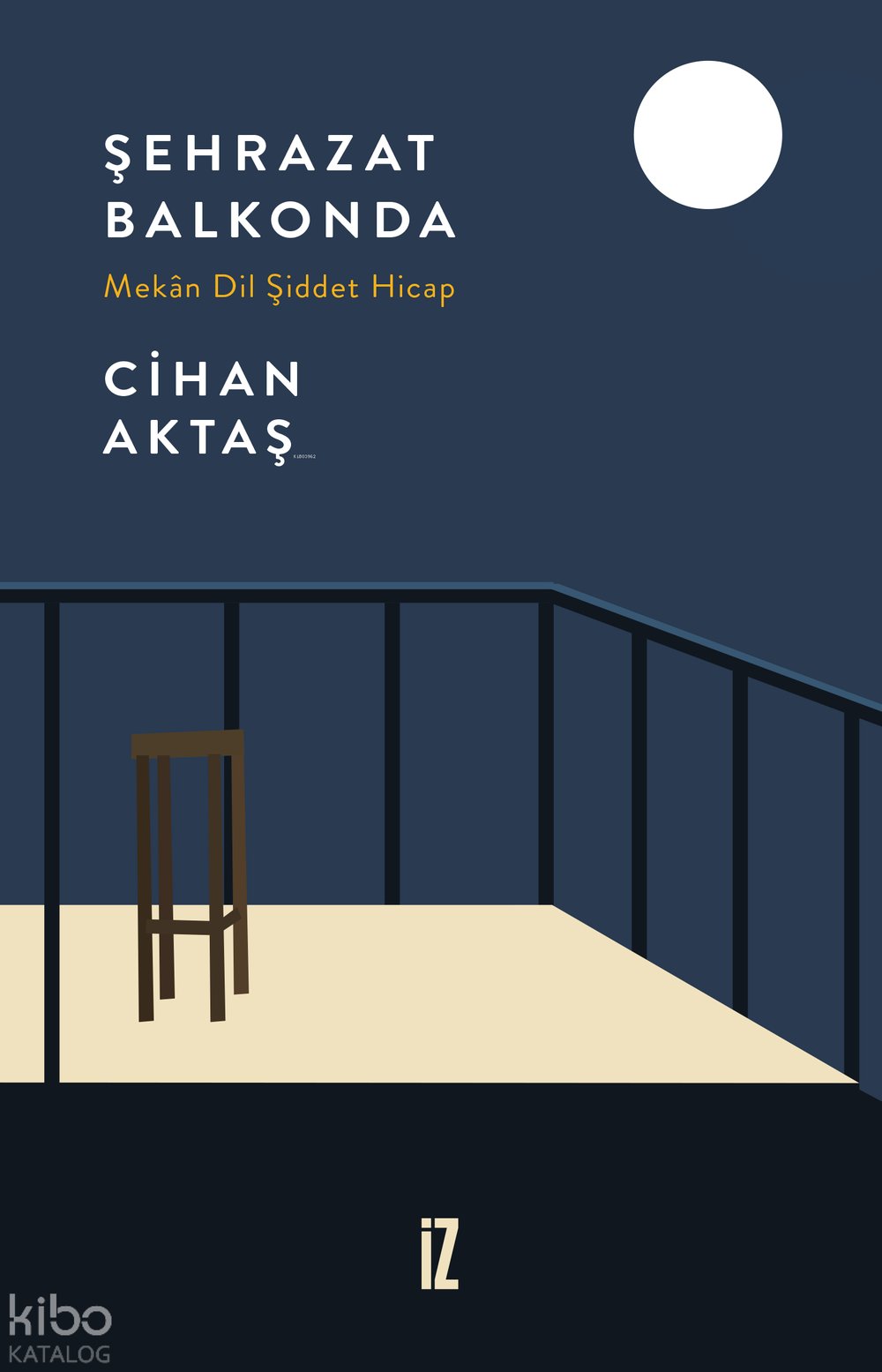 Şehrazat Balkonda - Cihan Aktaş