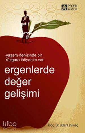 Ergenlerde Değer Gelişimi