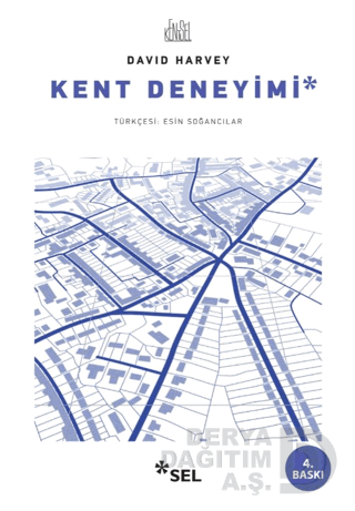 KENT DENEYİMİ / DAVID HARVEY