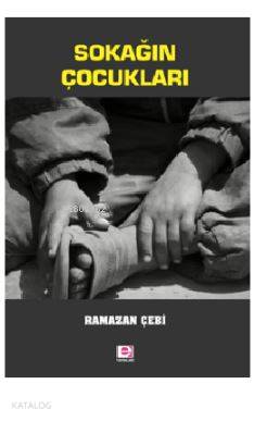 Sokağın Çocukları - Ramazan Çebi