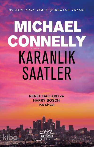 Karanlık Saatler - Michael Connelly