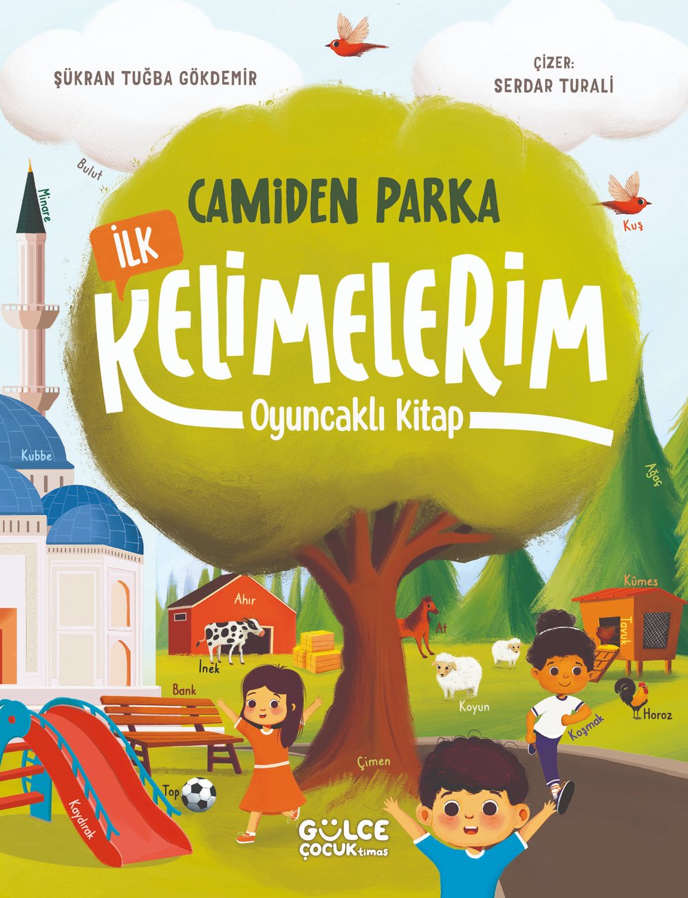 Camiden Parka İlk Kelimelerim - Oyuncaklı Kitap - Şükran Tuğba Gökdemir