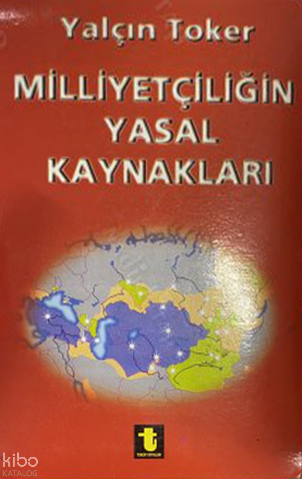 Milliyetçiliğin Yasal Kaynakları