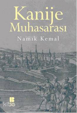 Kanije Muhasarası - Namık Kemal