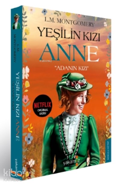 Yeşilin Kızı Anne - L.M. Montgomery