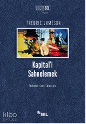 Kapital'i Sahnelemek