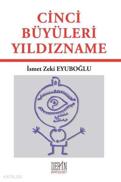 Cinci Büyüleri Yıldızname - İsmet Zeki Eyüboğlu
