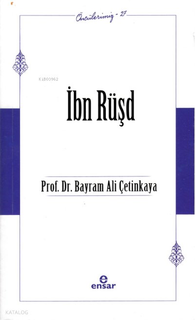 İbn Rüşd - Öncülerimiz 27