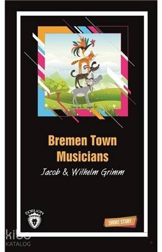Bremen Town Musicians - Wilhelm Grimm